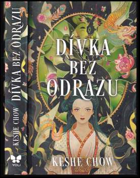 Keshe Chow: Dívka bez odrazu
