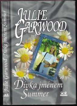 Julie Garwood: Dívka jménem Summer