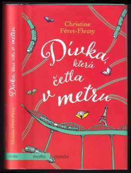 Christine Féret-Fleury: Dívka, která četla  metru