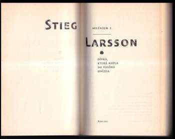 Stieg Larsson: Dívka, která kopla do vosího hnízda