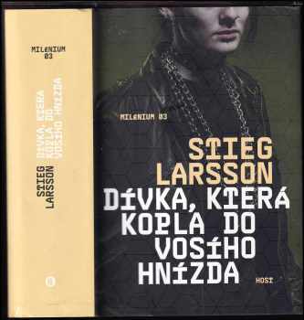 Stieg Larsson: Dívka, která kopla do vosího hnízda