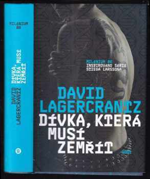 Dívka, která musí zemřít - David Lagercrantz (2019, Host) - ID: 806924