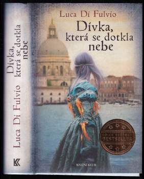 Luca Di Fulvio: Dívka, která se dotkla nebe