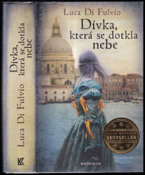 Dívka, která se dotkla nebe