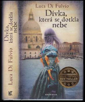 Dívka, která se dotkla nebe