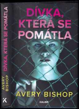 Avery Bishop: Dívka, která se pomátla