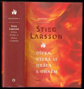 Stieg Larsson: Dívka, která si hrála s ohněm