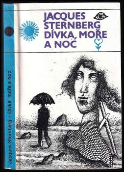 Jacques Sternberg: Dívka, moře a noc