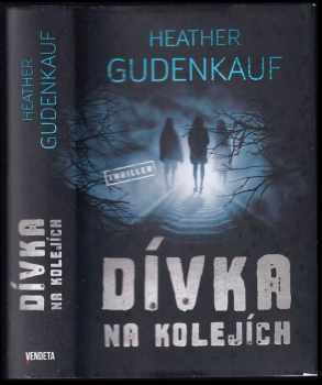Dívka na kolejích