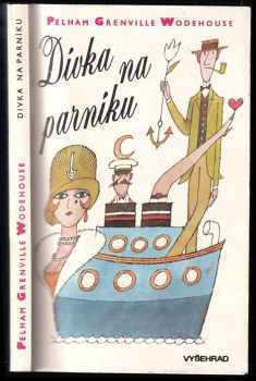 Dívka na parníku - P. G Wodehouse (1991, Vyšehrad) - ID: 492947