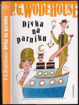 Dívka na parníku - P. G Wodehouse (2008, Vyšehrad) - ID: 569389