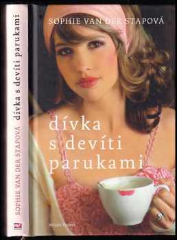 Sophie van der Stap: Dívka s devíti parukami