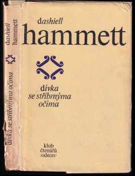 Dívka se stříbrnýma očima - Dashiell Hammett (1978, Odeon) - ID: 474360