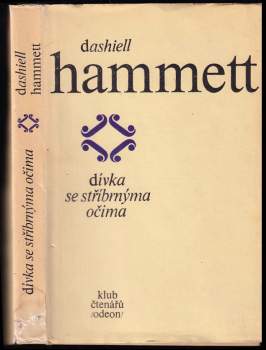 Dívka se stříbrnýma očima - Dashiell Hammett (1978, Odeon) - ID: 783753