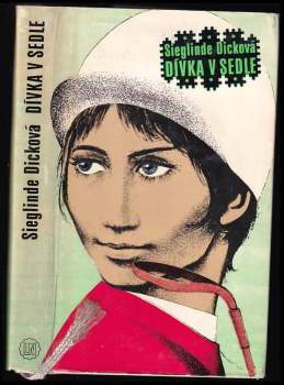 Sieglinde Dick: Dívka v sedle