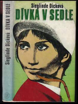 Sieglinde Dick: Dívka v sedle