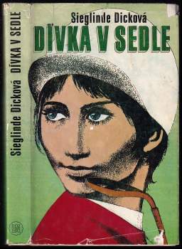 Dívka v sedle - Sieglinde Dick (1980, Lidové nakladatelství) - ID: 807409