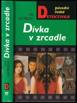 Eva Kačírková: Dívka v zrcadle