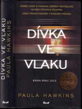 Paula Hawkins: Dívka ve vlaku