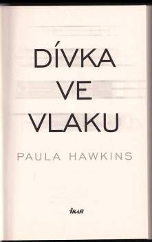 Paula Hawkins: Dívka ve vlaku