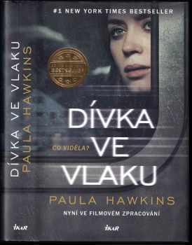 Dívka ve vlaku - Paula Hawkins (2016, Ikar) - ID: 2347113