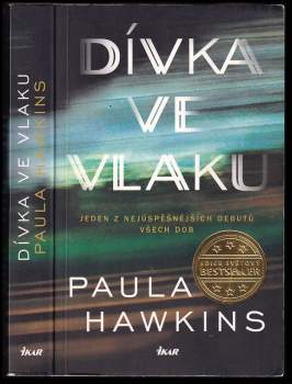Paula Hawkins: Dívka ve vlaku