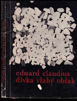Eduard Claudius: Dívka Vlahý oblak