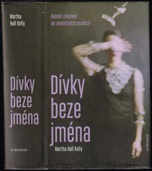 Martha Hall Kelly: Dívky beze jména