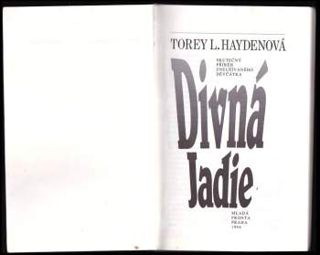 Torey L Hayden: Divná Jadie
