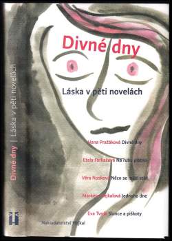 Divné dny : láska v pěti novelách