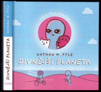 Nathan W Pyle: Divnější planeta