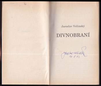 Jaroslav Velinský: Divnobraní