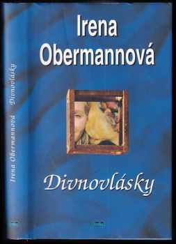 Irena Obermannová: Divnovlásky