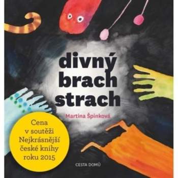 Martina Špinková: Divný brach strach