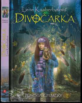 Lene Kaaberbøl: Divočarka