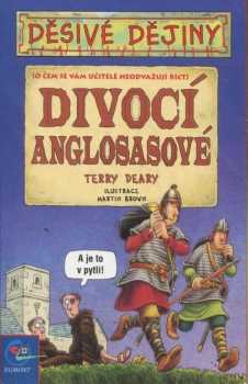Terry Deary: Divocí Anglosasové