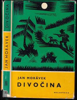 Jan Morávek: Divočina