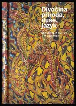 Divočina - příroda, duše, jazyk