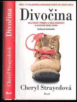 Cheryl Strayed: Divočina