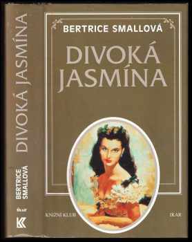 Bertrice Small: Divoká Jasmína