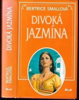 Bertrice Small: Divoká jazmína