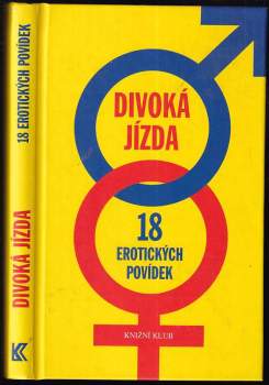 Divoká jízda : 18 erotických povídek