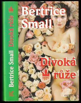 Bertrice Small: Divoká růže