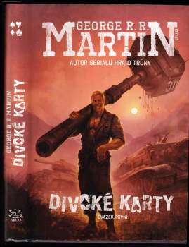 Divoké karty : Svazek první