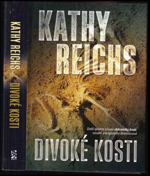 Kathy Reichs: Divoké kosti