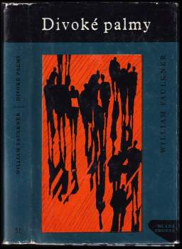 William Faulkner: Divoké palmy