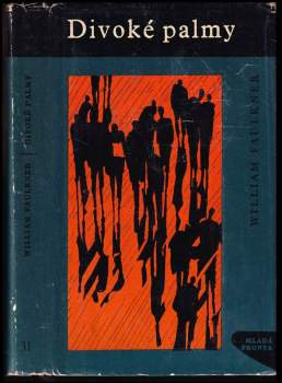 William Faulkner: Divoké palmy