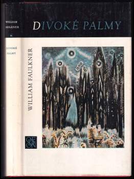 William Faulkner: Divoké palmy