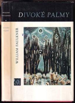 William Faulkner: Divoké palmy