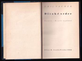 Emil Vachek: Divoké srdce